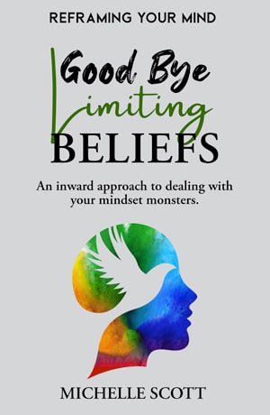 reframing your mind by michelle scott