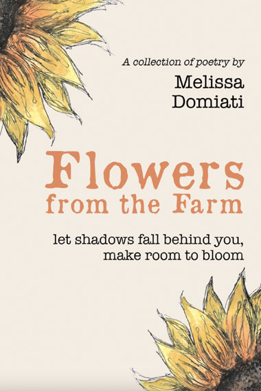 flowers from the farm by melissa domiati